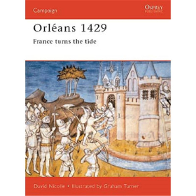 Orl&eacute;ans 1429 - France turns the tide (CAM Nr. 94)