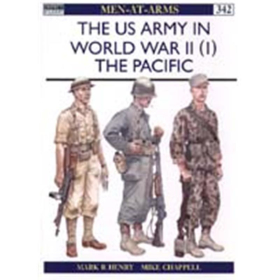The US Army in World War II (I) The Pacific (MAA Nr. 342)