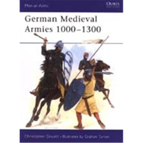 German Medieval Armies 1000 - 1300 (MAA Nr. 310)