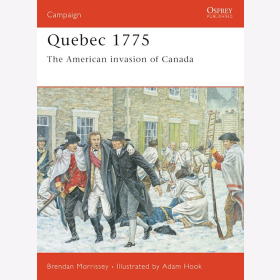 Quebec 1775 The American Invasion of Canada Osprey (CAM Nr. 128)