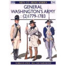 General Washingtons Army: (2) 1779 - 1783 (MAA Nr. 290)