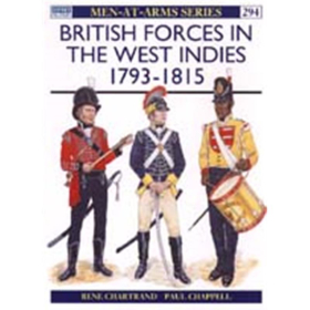 British Forces in the West Indies 1793 - 1815 (MAA Nr. 294)