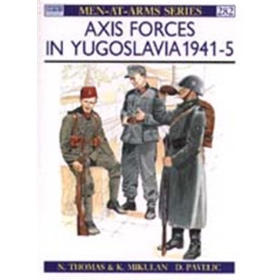 Axis Forces in Yugoslavia 1941-5 (MAA Nr. 282)