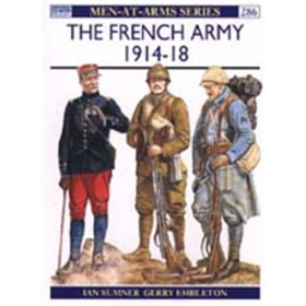 The French Army 1914 - 18 (MAA Nr. 286)