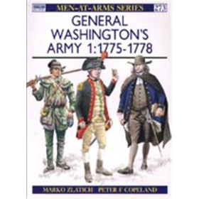 General Washingtons Army 1. 1775 - 1778 (MAA Nr. 273)