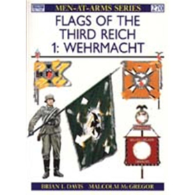 Flags of the Third Reich 1: Wehrmacht (MAA Nr. 270) Osprey Men-at-arms