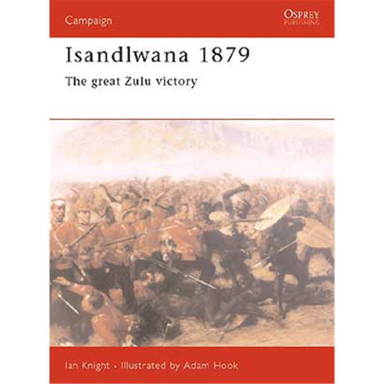 Isandlwana 1879 - The great Zulu victory (CAM Nr. 111) - VDMedien24.de