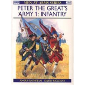 Peter the Great`s Army 1: Infantry (MAA Nr. 260)