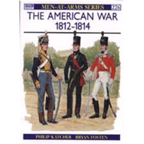 The American War 1812-1814 (MAA Nr. 226) Osprey Men-at-arms