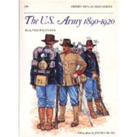 The U.S. Army 1890-1920 (MAA Nr. 230) Osprey Men-at-arms