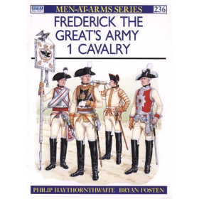 Frederick the Greats Army 1 Cavalry (MAA Nr. 236)