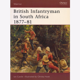 British Infantryman in South Africa 1877-81 Osprey Warrior 83