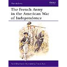 The French Army in the American War of Indepedence (MAA Nr. 244) Osprey Men-at-arms