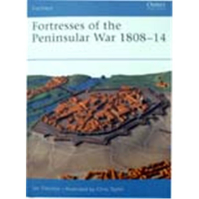 Fortresses of the Peninsular War 1808-14 (FOR Nr. 12)
