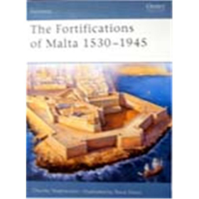The Fortifications of Malta 1530-1945 (FOR Nr. 16)