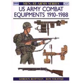 US Army Combat Equipments 1910-1988 (MAA Nr. 205) Osprey Men-at-arms