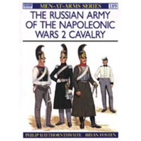 The Russian Army of the Napoleonic Wars 2: Cavalry (MAA Nr. 189)