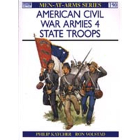 American Civil War Armies 4: State Troops (MAA Nr. 190) Osprey Men-at-arms