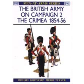 The British Army on Campaign 2: The Crimea 1854-56 (MAA Nr. 196) Osprey Men-at-arms