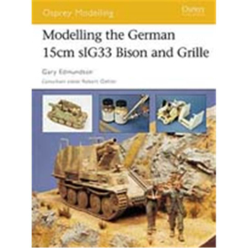 Modelling the German 15cm sIG33 Bison and Grille (MOD Nr. 19)