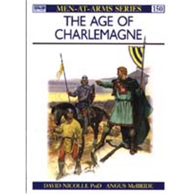 The Age of Charlemagne (MAA Nr. 150)