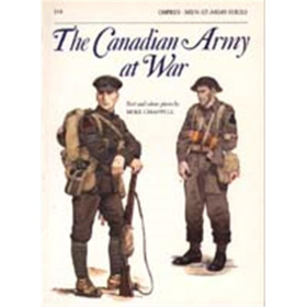 The Canadian Army at War (MAA Nr. 164) Osprey Men-at-arms