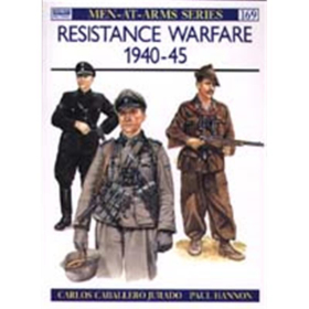 Resistance Warfare 1940-45 (MAA Nr. 169) Osprey Men-at-arms