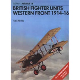 British Fighter Units - Western front 1914-16 (AIW Nr. 14)