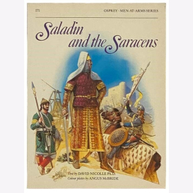 Saladin and the Saracens (MAA Nr. 171) Osprey Men-at-arms