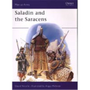 Saladin and the Saracens (MAA Nr. 171) Osprey Men-at-arms