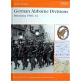 German Airborne Divisions: Blitzkrieg 1940-41 (BTO Nr. 4)