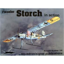 Fieseler Storch in action (Squadron Sig. aircr. in act....