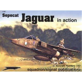 Sepecat Jaguar in action (Squadron Sig. aircr. in act. Nr. 1197)