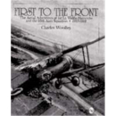 First to the Front- the Aerial Adventures of 1st Lt. W....