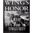 Wings of Honor - American Airman in World War I ( Art Nr...
