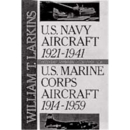 U.S. Navy / U.S. Marine Corps Aircraft - two Classics in...