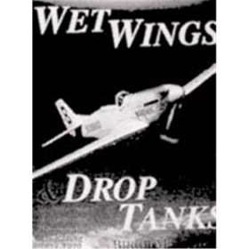 Wet Wings &amp; Drop Tanks