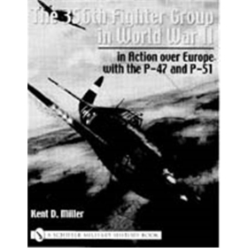 The 356 th Fighter Group in World War II in Action over Europe .