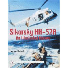 Sikorsky HH-52 A -an illustrated history ( ArtNr. B 71782)