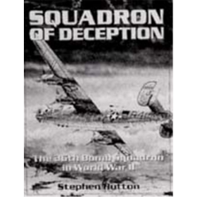 Squadron of Deception - The 36th Bomb Squadron in World War II