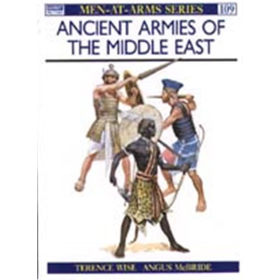 Ancient Armies of the Middle East (MAA Nr. 109)