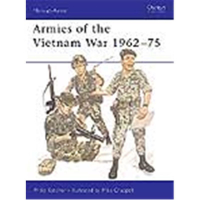Armies of the Vietnam War 1962-75 (MAA Nr. 104) Osprey Men-at-arms