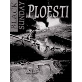 Black Sunday: Ploesti! (Art.Nr. B 8519)