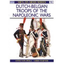 Dutch-Belgian Troops of the Napoleonic Wars (MAA Nr. 98)
