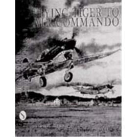 Flying Tiger to Air Commando (Art.Nr. B 70690)