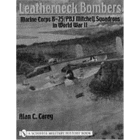 Leatherneck Bombers: Marine Corps B-25/PBJ Mitchell