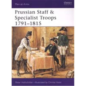 Prussian Staff &amp; Specialist Troops 1791-1815 (MAA Nr. 381)