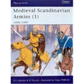 Medieval Scandinavian Armies (/1): 1100-1300 (MAA Nr. 396)