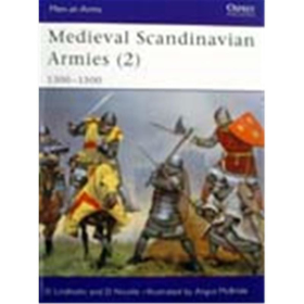 Medieval Scandinavian Armies (2): 1300-1500 (MAA Nr. 399)