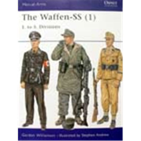 The Waffen-SS (1): 1. To 5. Divisions (MAA Nr. 401)